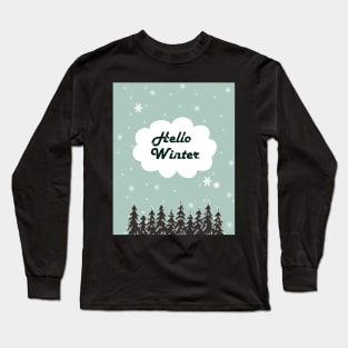 Hello winter landscape drawing Long Sleeve T-Shirt